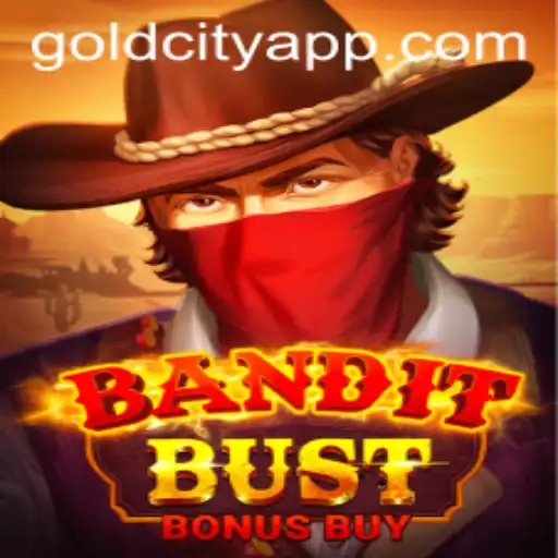 Discover the Excitement of BanditBustBonusBuy: A GoldCity App Adventure