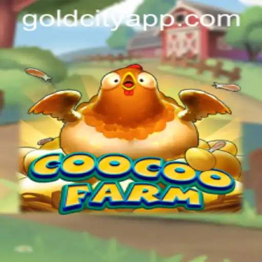 Exploring the Fascinating World of CooCooFarm: A Gaming Experience with GOLDCITY APP
