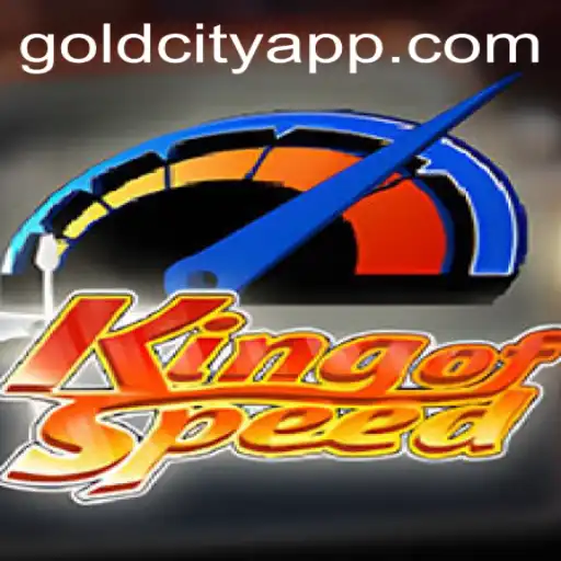 Experience the Thrill of KingofSpeed with GOLDCITY APP: A Comprehensive Guide