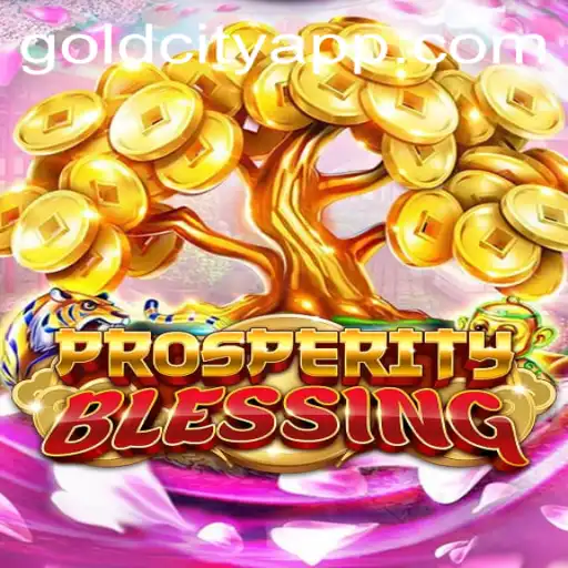 Unveiling ProsperityBlessing: Dive into the Dynamic World of GOLDCITY APP