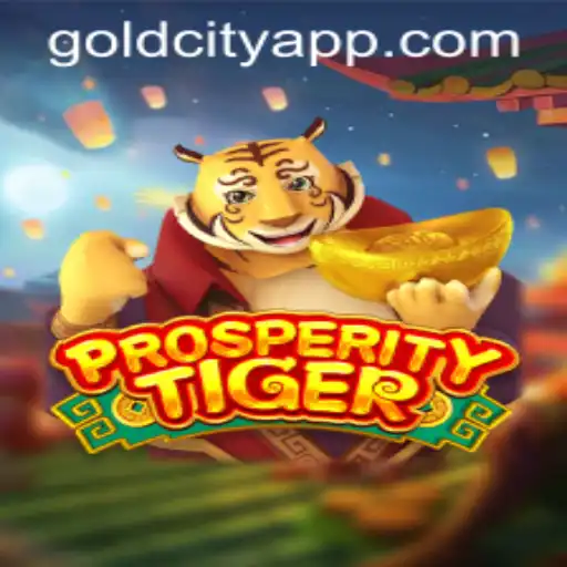 Discover the Thrilling World of ProsperityTiger: A Journey Through the GOLDCITY APP